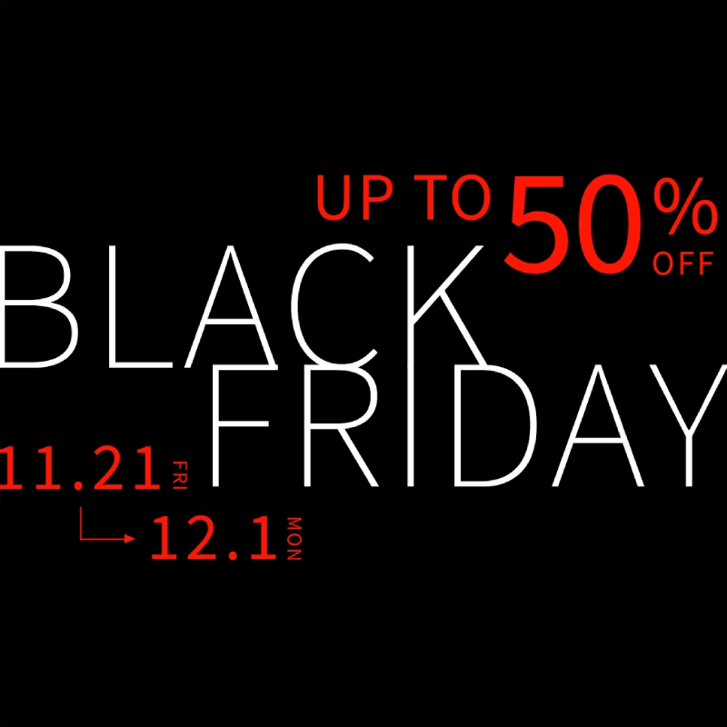BLACK FRIDAY SALE