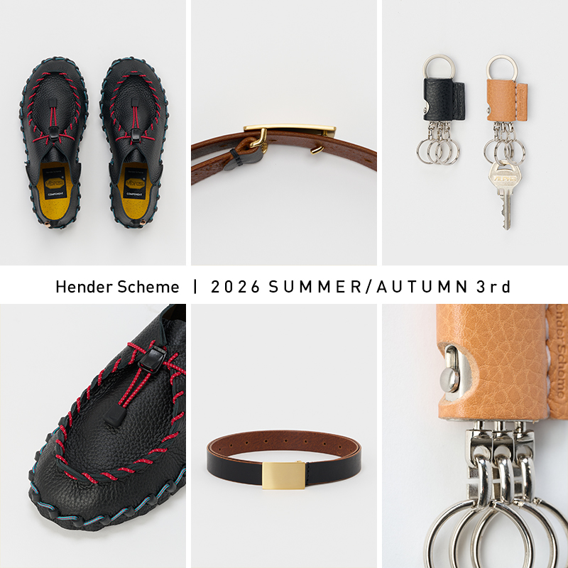 【8/8発売】Hender Scheme(エンダースキーマ)2026AW第3便